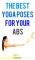 Best Yoga Poses For Abs