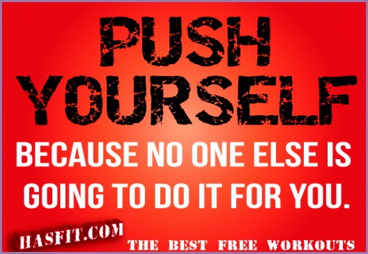 Workout Motivational Poster – Push Yourself Because no one else is going to do it for you