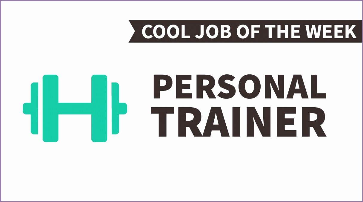 Cool Job of the Week Personal Trainer