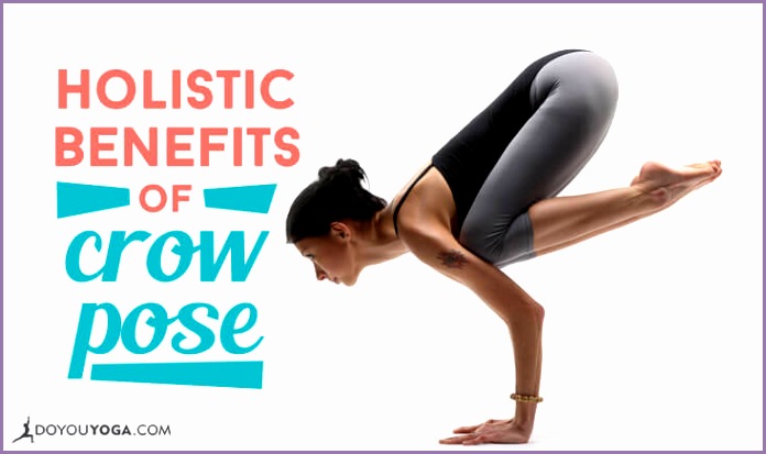 The Holistic Benefits of Crow Pose