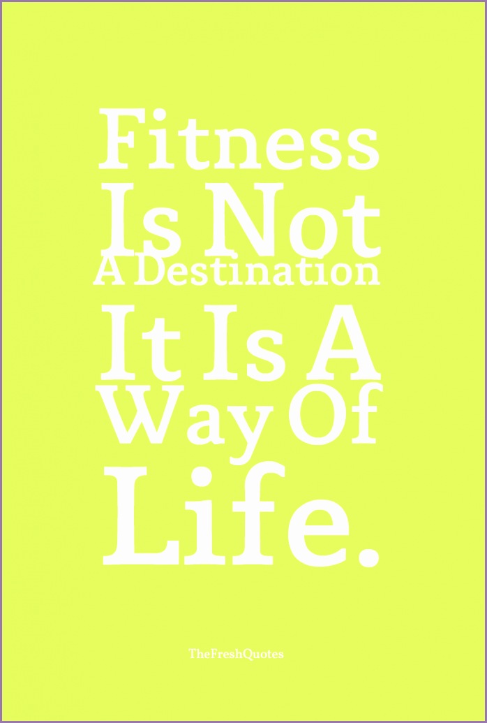 Fitness Quotes and Slogans – Exercise Quotes & Sayings Fitness Quotes and Slogans “